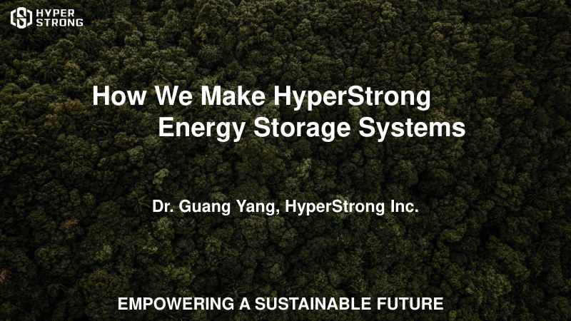 HyperStrong - 我们如何制造超强储能系统