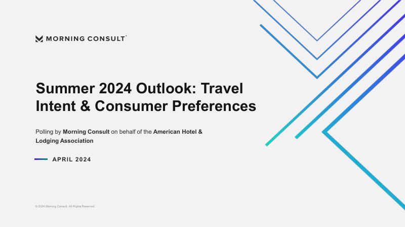 AHLA:2024年夏季展望:旅游意向与消费者偏好报告(英文版)(14页)