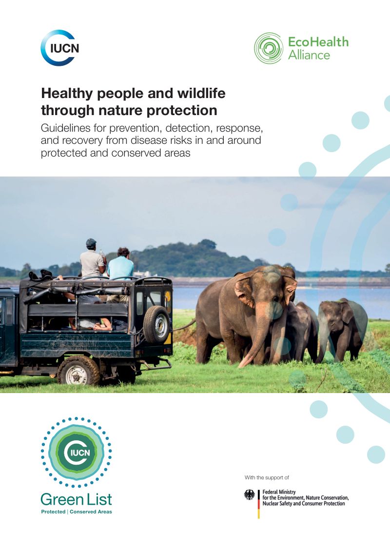 IUCN:2023保护自然保障人类和野生动物的健康-自然保护地及其周边地区疾病风险预防、检测、应对和恢复指南(英文版)(44页)