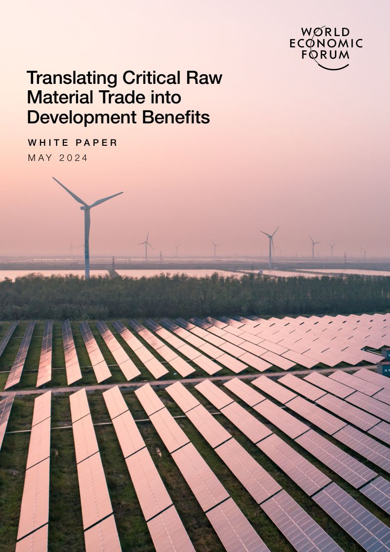 世界经济论坛WEF：2024将关键原材料贸易转化为发展效益白皮书（英文版）（23页）