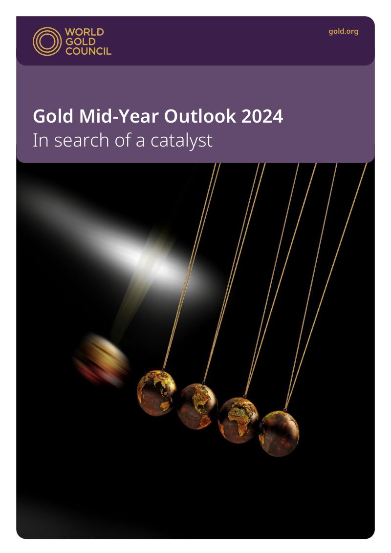 世界黄金协会:2024年全球黄金市场年中展望报告(英文版)(10页)