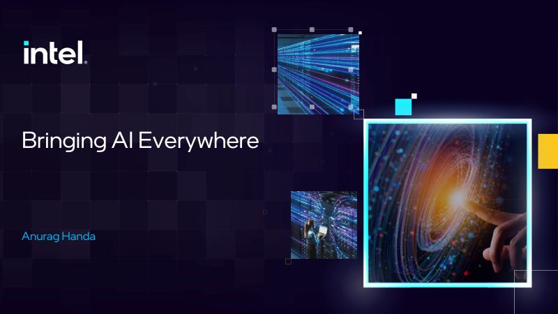 Bringing AI Everywhere
