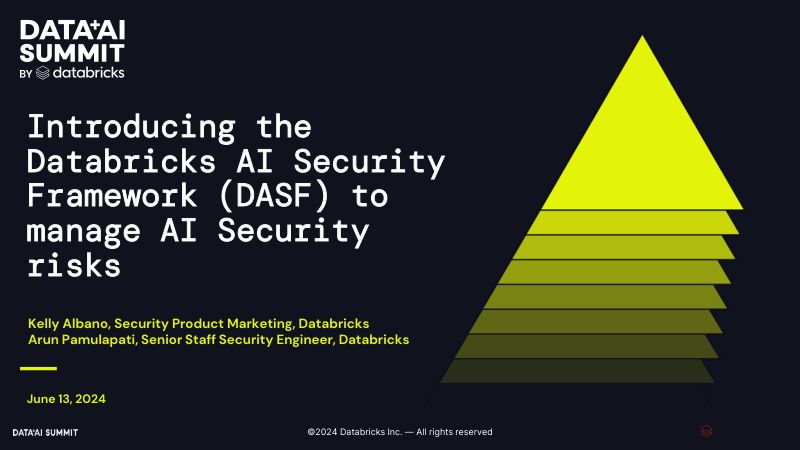 引入 Databricks AI 安全框架 (DASF) 来管理 AI 安全风险
