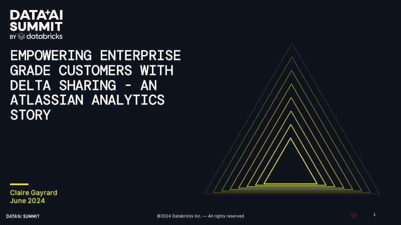 通过 DELTA SHARING 为企业级客户提供支持 - ATLASSIAN ANALYTICS 案例