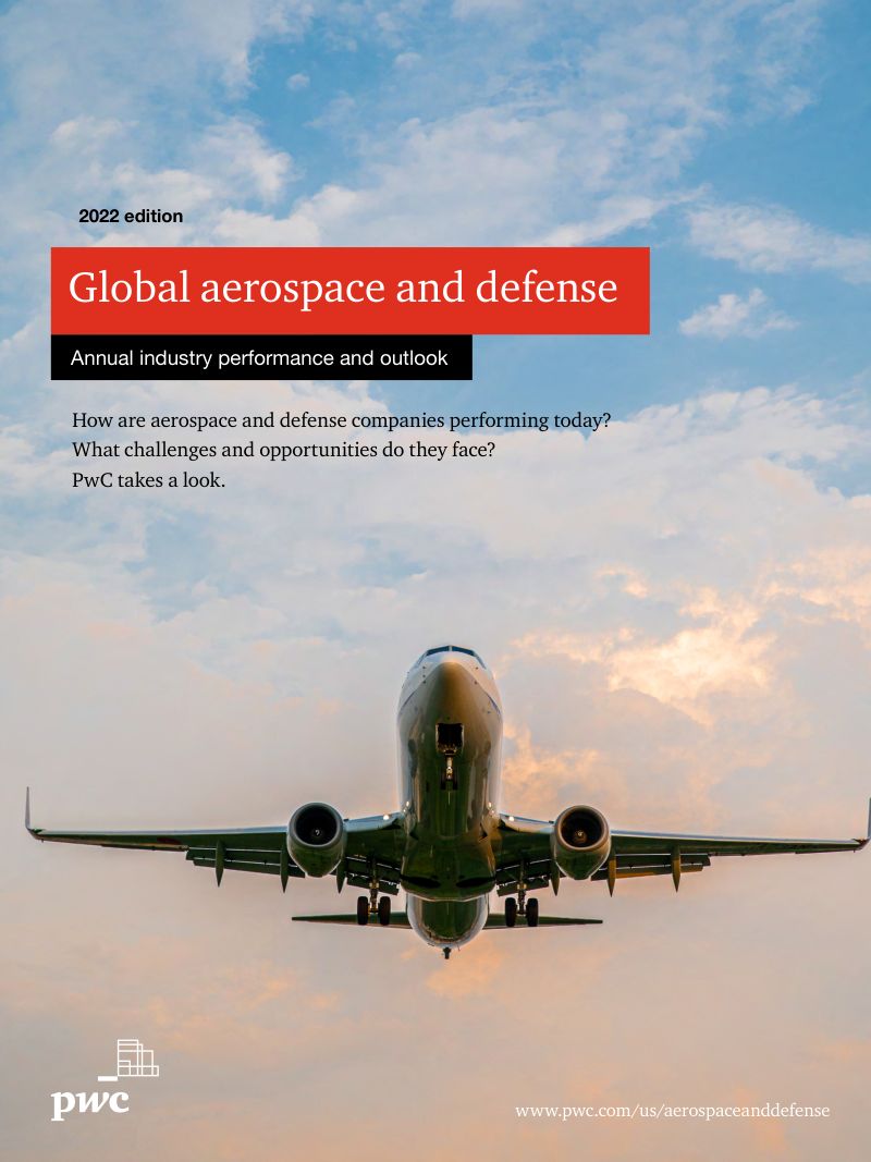 普华永道（PwC）：2022年全球航空和国防行业年度表现和展望报告（英文版）（31页）