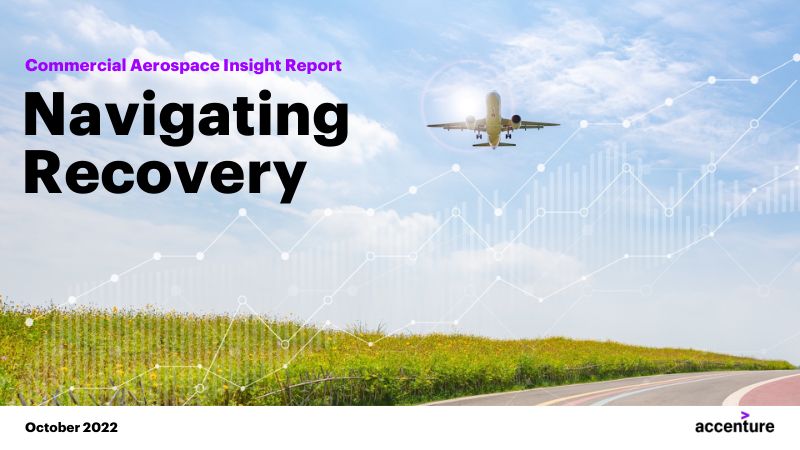 埃森哲(Accenture):2022年商业航空行业洞察报告(英文版)(22页)
