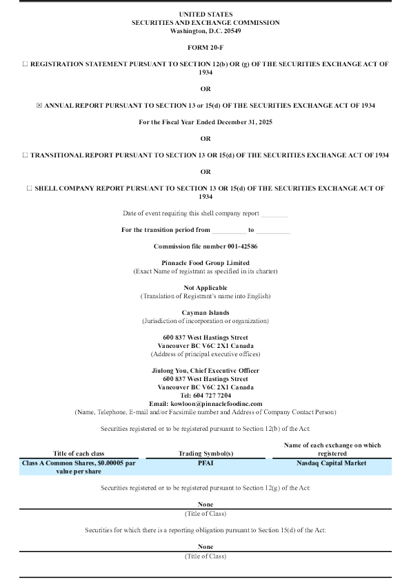 Pinnacle Food Group Ltd-A 2026年年度报告和过渡报告
