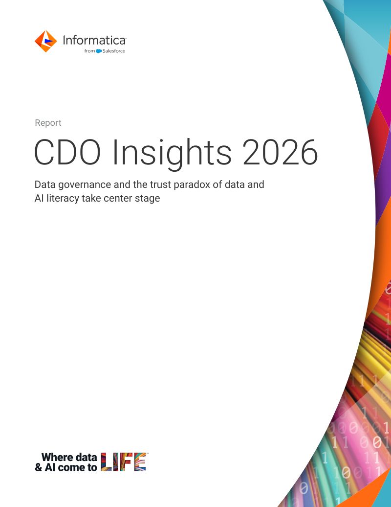 Informatica:2026年首席数据官(CDO)洞察报告:数据治理、数据信任悖论与 AI 素养成为核心焦点(英文版)