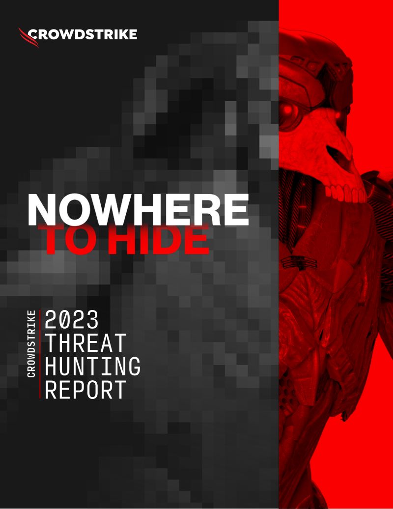 CrowdStrike:2023年威胁狩猎报告:无处可藏(英文版)