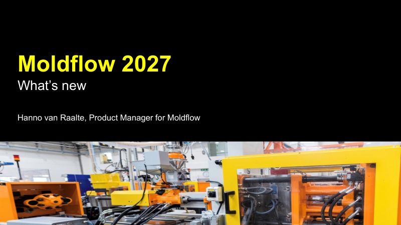 Moldflow 2027 的新增功能