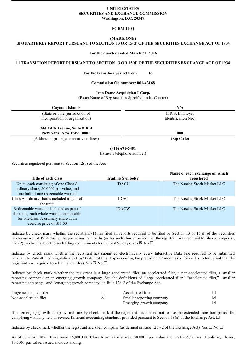 Iron Dome Acquisition I Corp-A 2026年季度报告