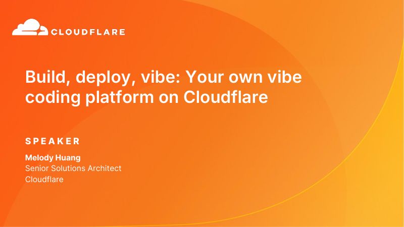 研讨会-构建部署氛围Cloudflare上您自己的氛围编码平台