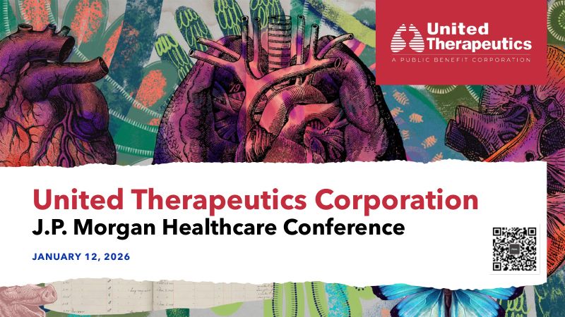 UnitedTherapeutics-2026-JPM-Corporation