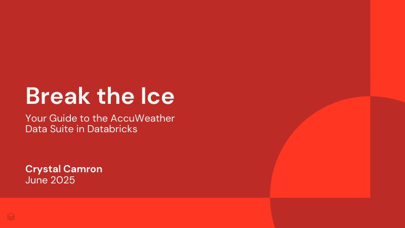 打破僵局Databricks中的AccuWeather数据套件指南
