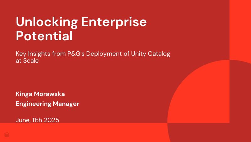 释放企业潜力宝洁大规模部署UnityCatalog的关键见解