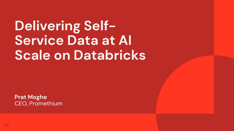 赞助商Promethium在Databricks上为AI规模提供自助数据
