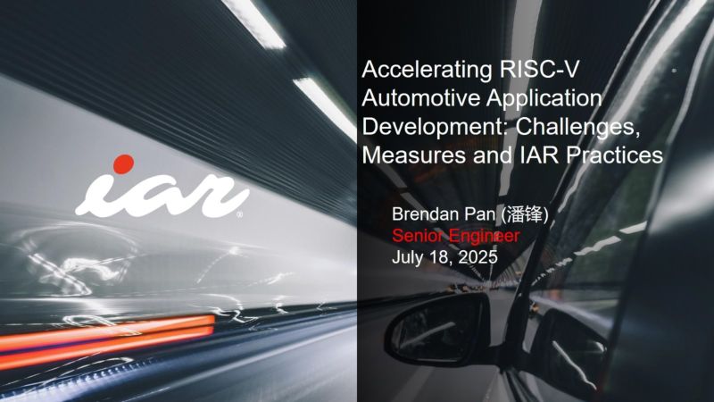 5.AcceleratingRISC-VAutomotiveApplicationDevelopmentChallengesMeasuresandIARPractices