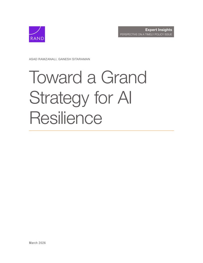 兰德公司(RAND):2026迈向人工智能(AI)韧性的大战略研究报告(英文版)(29页)