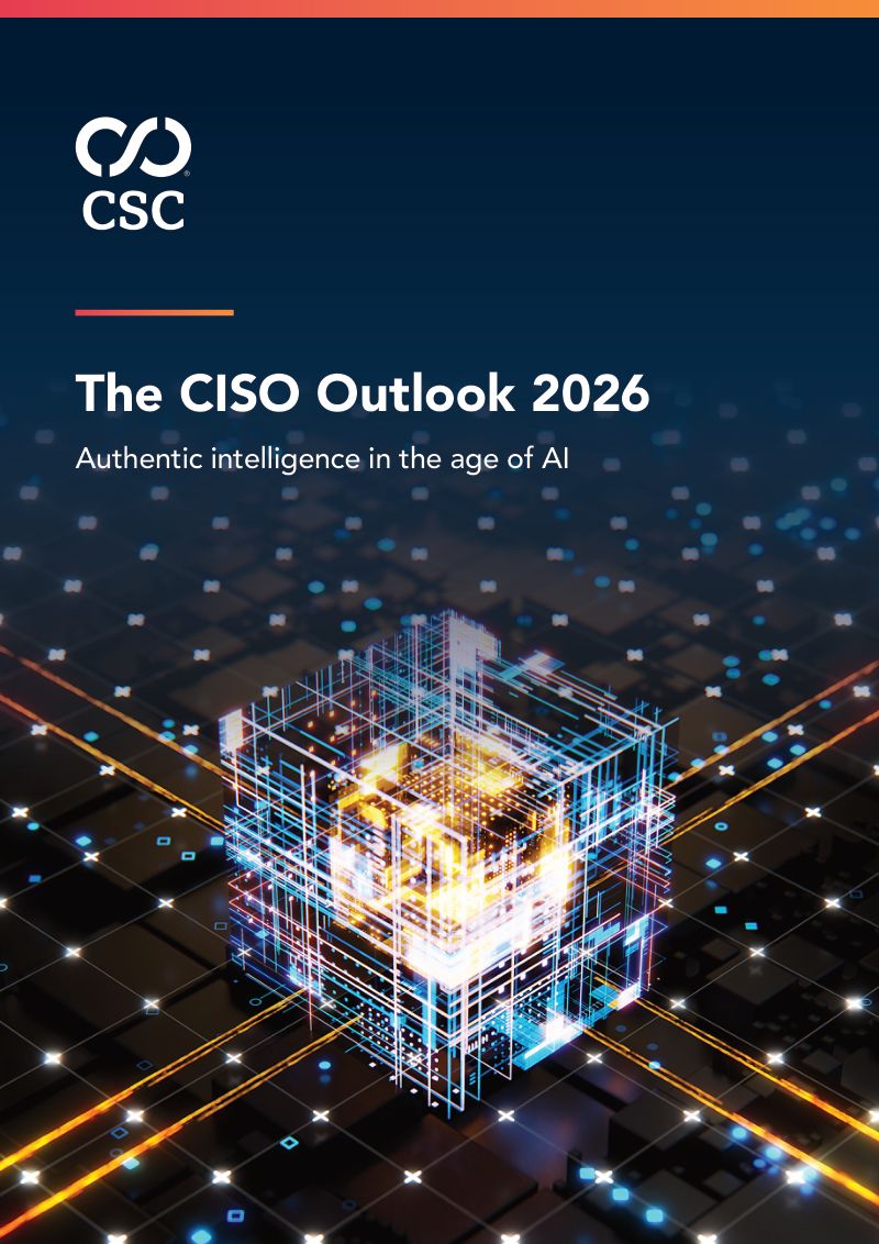 CSC泛息集团：2026首席信息安全官（CISO）展望报告：AI 时代的可信智能（英文版）