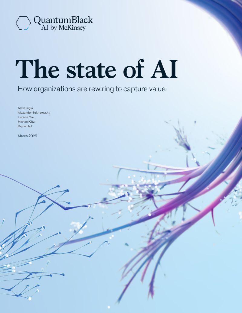 麦肯锡:2025 AI 现状报告:企业如何重构体系以获取 AI 价值(英文版)