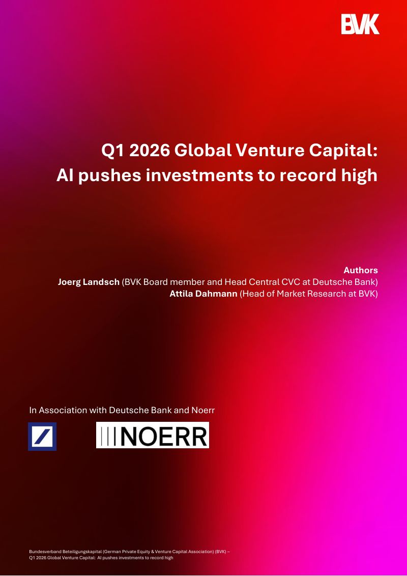 BVK:2026年 Q1 全球风险投资市场报告:AI 推动投资规模创历史新高(英文版)