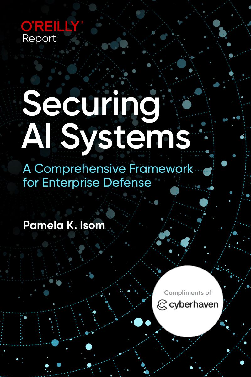 O'Reilly：2026 AI 系统安全防护报告：企业防御综合框架（英文版）