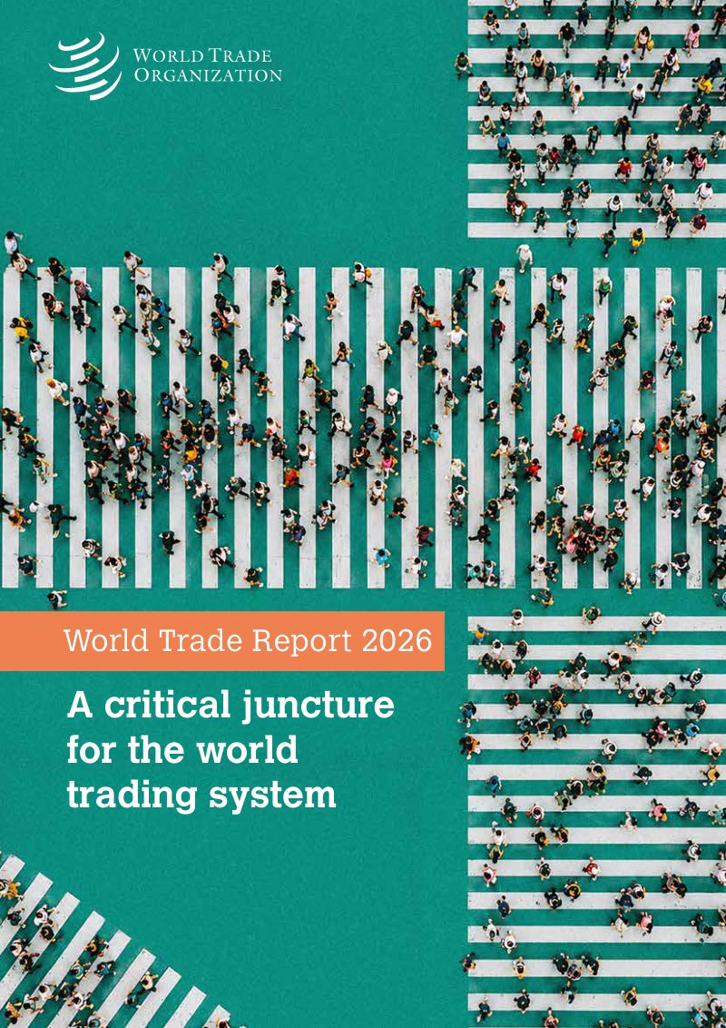 世界贸易组织(WTO):2026世界贸易报告:世界贸易体系处于关键节点(英文版)