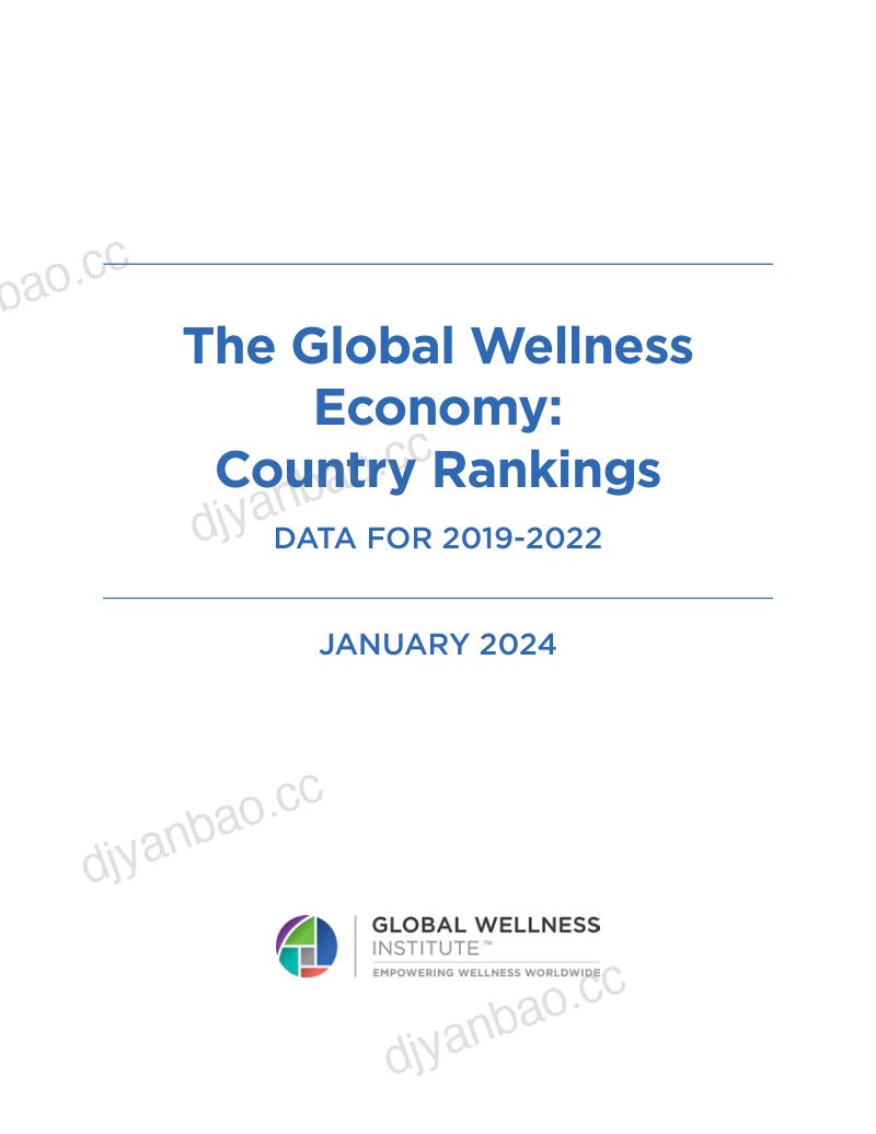 全球健康研究院(GWI)：2024全球健康经济研究报告：国家排名(2019-2022年数据)（英文版）（70页） 第3页