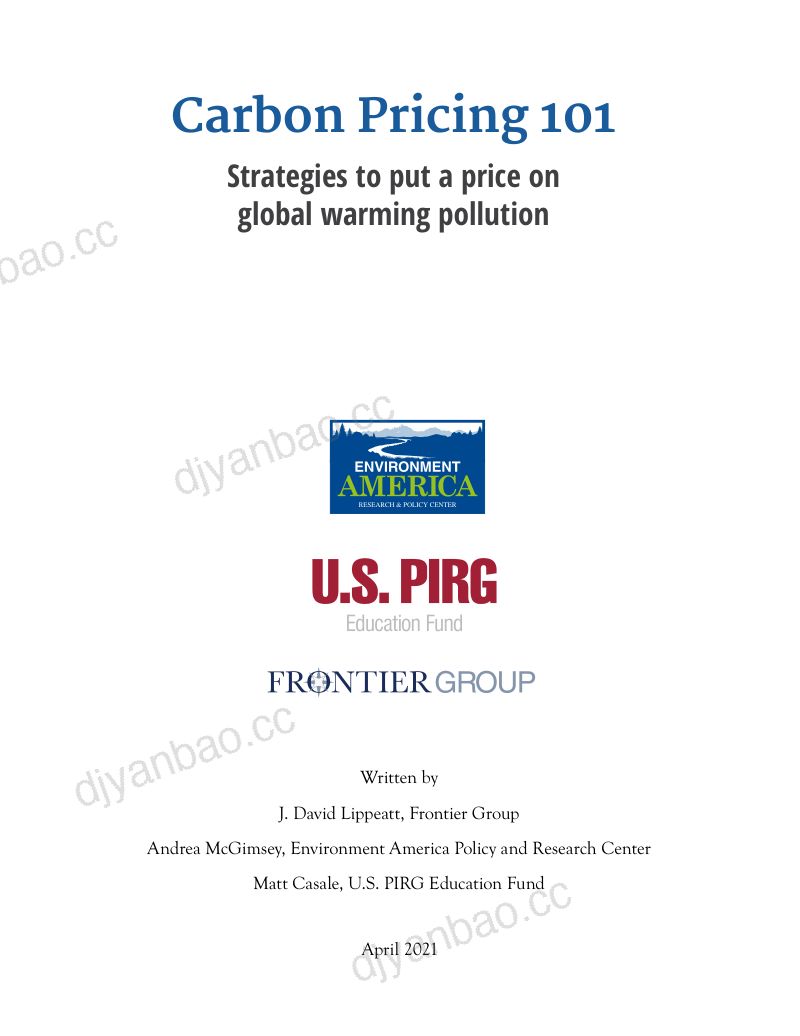U.S.PIRG：2021年碳定价策略报告-为全球变暖污染定价 （英文版）（39页） 第2页