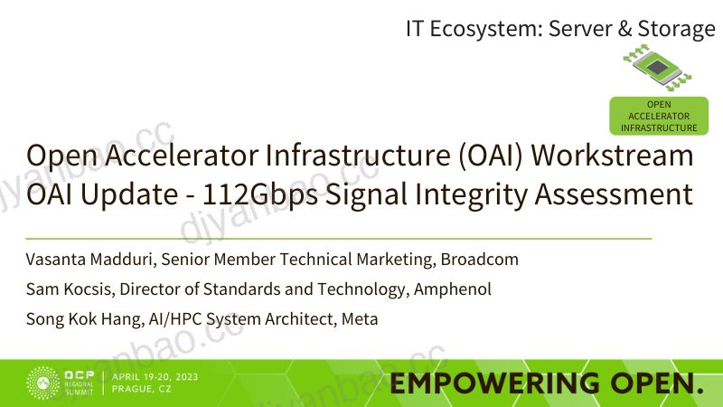 Open Accelerator Infrastructure (OAI) Workstream Update on 112Gbps Signal Integrity Assesment 第2页