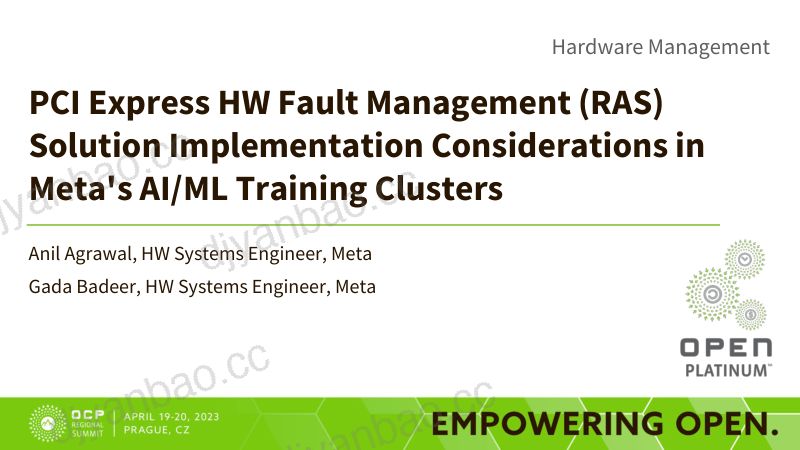 PCI Express HW Fault Management RAS Solution Implementation considerations in Metas AI-ML Training Clusters 第2页