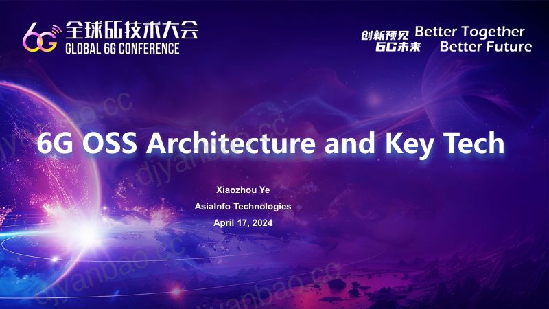 9.叶晓舟：6G OSS architecture and key tech 第2页