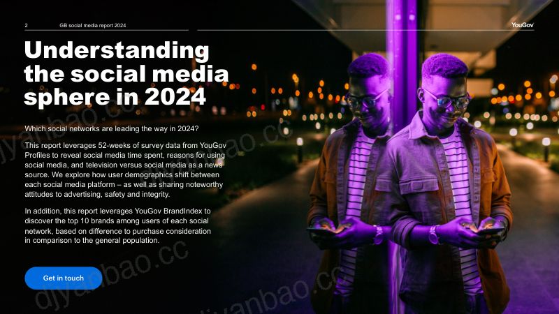 YouGov2024超越信息流英国社交媒体格局报告英文版27页 第2页