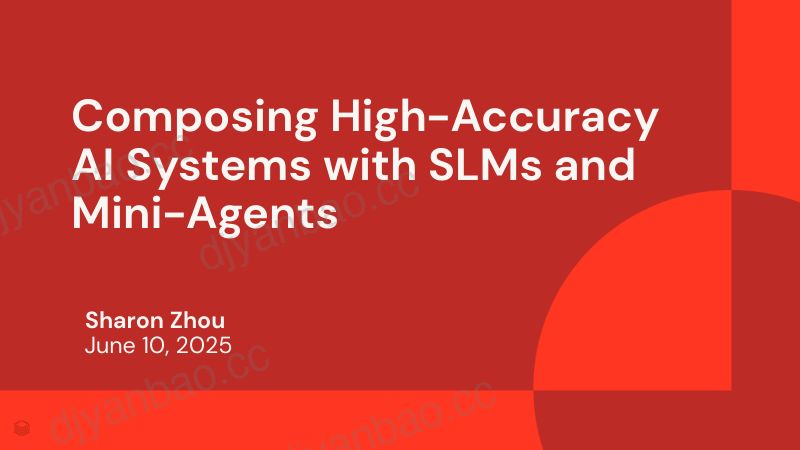 使用SLM和微型代理构建高精度AI系统 第2页