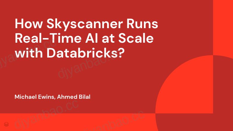 Skyscanner如何利用Databricks大规模运行实时AI 第3页