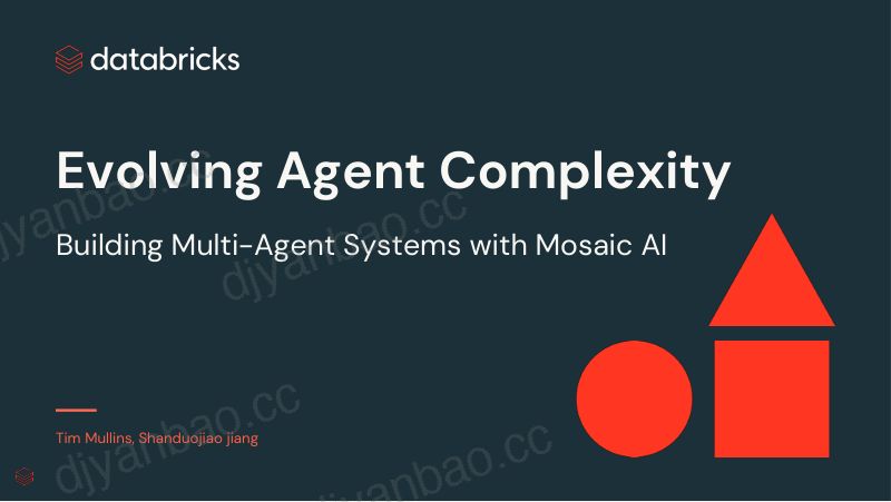 不断演变的代理复杂性利用MosaicAI构建多代理系统 第2页