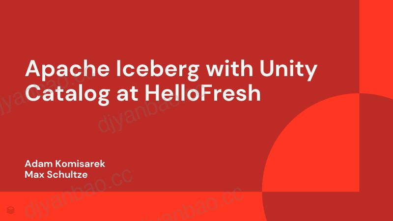 HelloFresh的ApacheIceberg与UnityCatalog 第2页