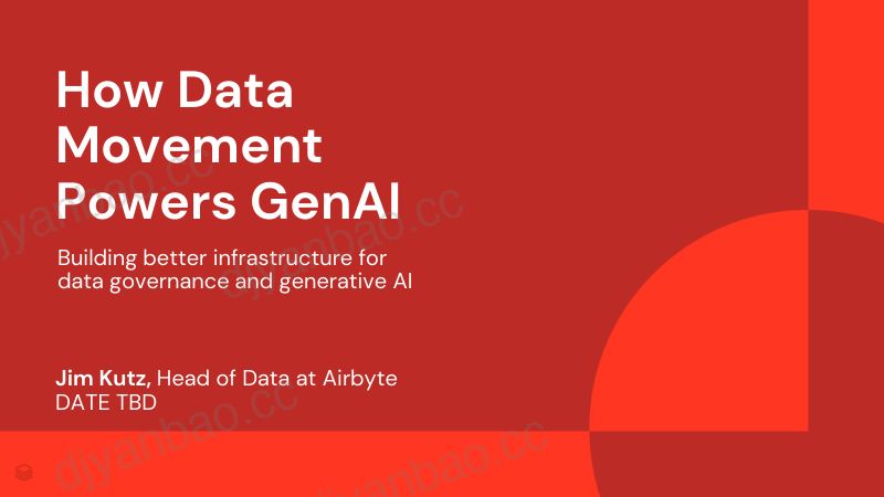 赞助方Airbyte数据移动如何赋能GenAI 第3页