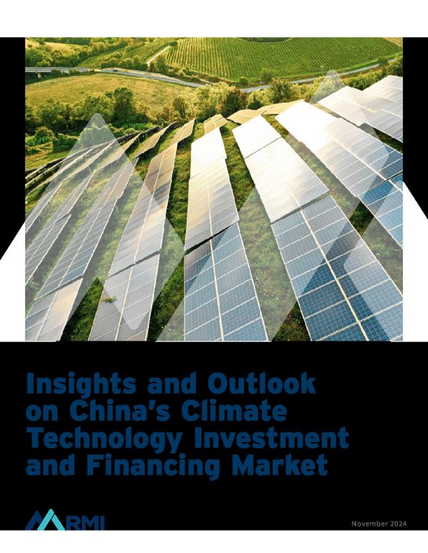 Insights and Outlook on China’s Climate Technology Investment and Financing Market