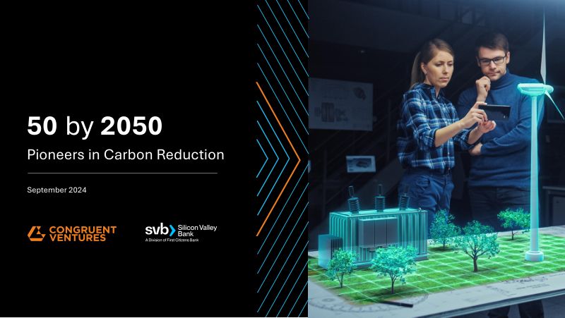 硅谷银行2050年减碳先锋50强未来25年内最具碳减排潜力的公司研究报告英文版