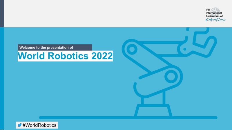 WorldRobotics2022年世界机器人发展报告英文版