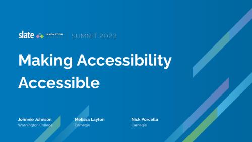 Room 101_Friday_Making Accessibility Accessible_10AM_May23.ppsx