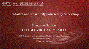 Francisco Trinidad Guevara-Cadastre and Smart City Powered by SuperMap