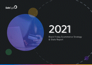 salecycle：2021年黑色星期五电子商务报告（英文版）（46页）