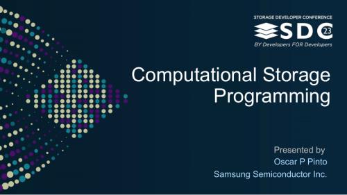 SNIA-SDC23-Pinto-Computational-Storage-Programming