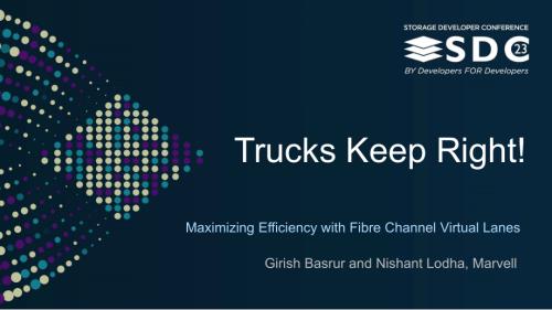 SNIA-SDC23-Lodha-Basrur-TRUCKS-KEEP-RIGHT
