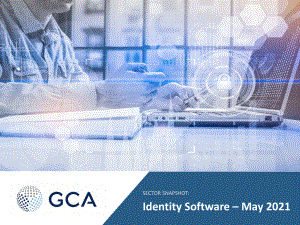 全球适应中心（GCA）：2021年身份识别软件行业报告（英文版）（34页）