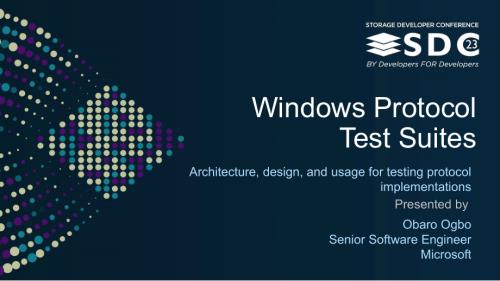 SNIA-SDC23-Ogbo-Windows-Protocol-Test-Suites_0