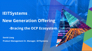 New Generation Offering - Bracing the OCP Ecosystem - Inspur Electronic Information