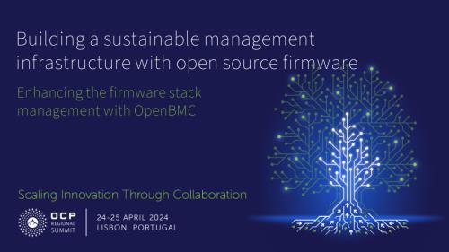 Building a sustainable management infrastructure with open source firmware